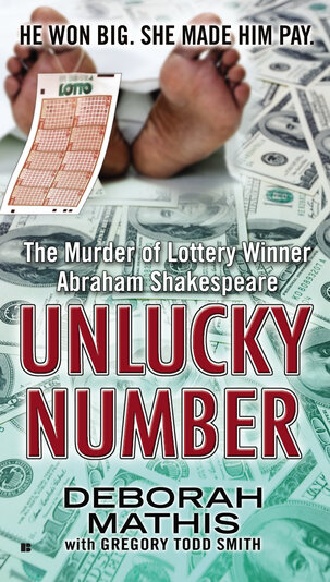 Thumbnail for Unlucky Number [electronic resource] : The Murder of Lottery Winner Abraham Shakespeare